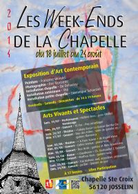 Les Week-ends De La Chapelle. Du 18 juillet au 24 août 2014 à Josselin. Morbihan. 